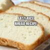 Easy Rice Bread Recipe