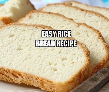 Easy Rice Bread Recipe