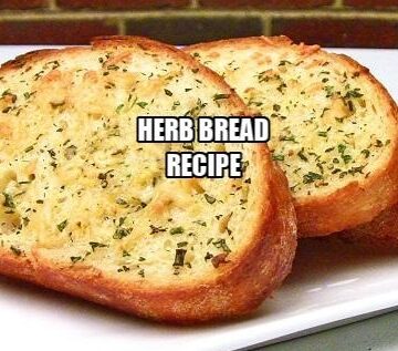 Herb Bread Recipe