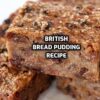 British Bread Pudding Recipe