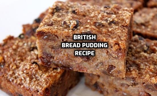 British Bread Pudding Recipe