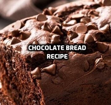 Chocolate Bread Recipe