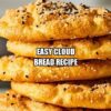 Easy Cloud Bread Recipe