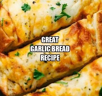 Great Garlic Bread Recipe