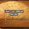 Light Oat Bread Recipe