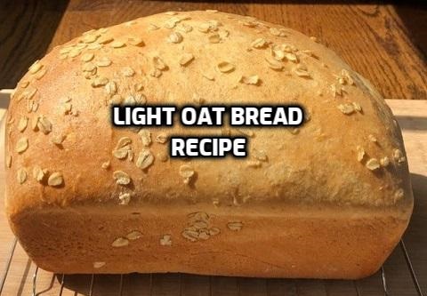 Light Oat Bread Recipe