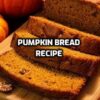 Pumpkin Bread recipe