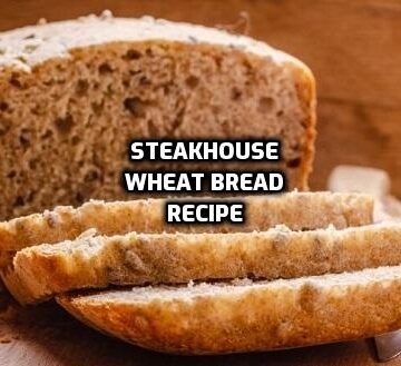 Steakhouse Wheat Bread Recipe