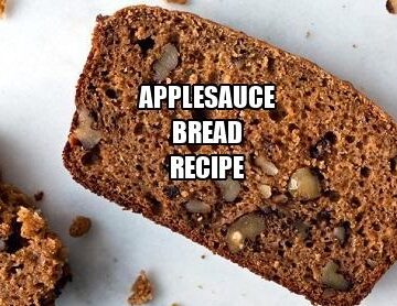 Applesauce Bread Recipe