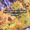 Avocado Nut Bread Recipe