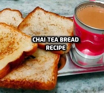 Chai Tea Bread Recipe