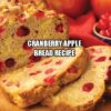 Cranberry Apple Bread Recipe