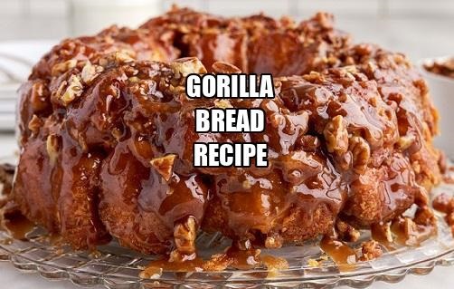 Gorilla Bread Recipe