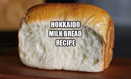 Hokkaido Milk Bread Recipe