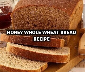 Honey Whole Wheat Bread recipe