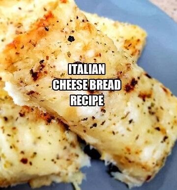 Italian Cheese Bread Recipe