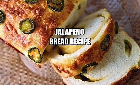 Jalapeno Bread Recipe