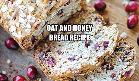 Oat and Honey Bread Recipe