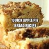 Quick Apple Pie Bread Recipe