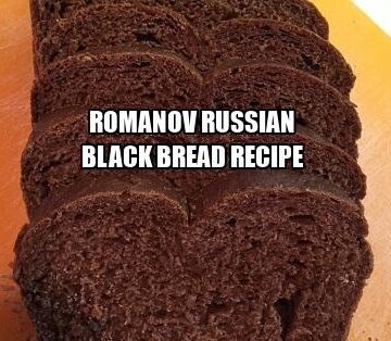 Romanov Russian Black Bread Recipe