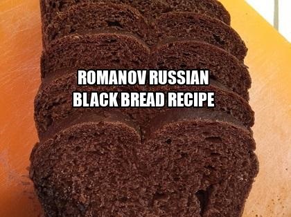 Romanov Russian Black Bread Recipe