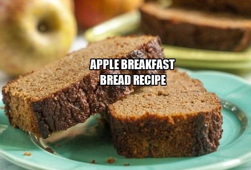 Apple Breakfast Bread Recipe