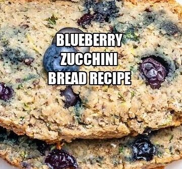 Blueberry Zucchini Bread Recipe