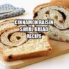 Cinnamon Raisin Swirl Bread Recipe