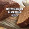 Easy Steakhouse Black Bread Recipe