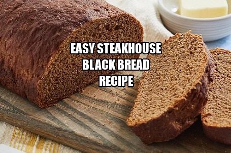 Easy Steakhouse Black Bread Recipe