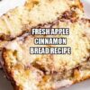 Fresh Apple Cinnamon Bread Recipe