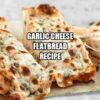 Garlic Cheese FlatBread Recipe