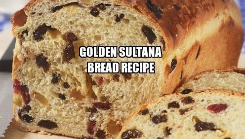 Golden Sultana Bread Recipe