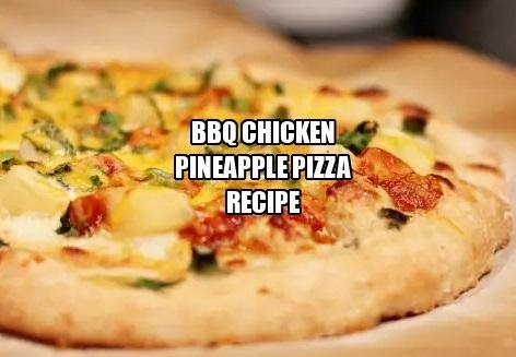 BBQ Chicken Pineapple Pizzas Recipe