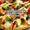 California Chicken Flatbread with Chipotle Ranch Sauce Recipe