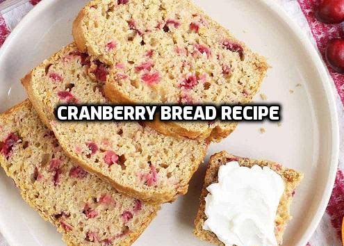 Cranberry Bread Recipe