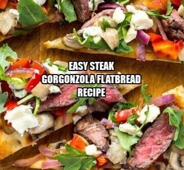 Easy Steak Gorgonzola Flatbread Recipe