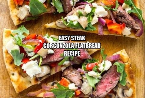 Easy Steak Gorgonzola Flatbread Recipe