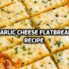 Garlic Cheese Flatbread Recipe