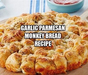 Garlic Parmesan Monkey Bread Recipe