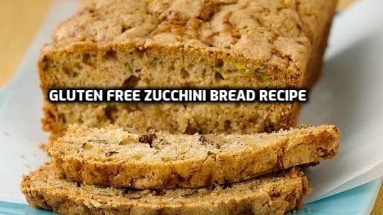 Gluten Free Zucchini Bread Recipe