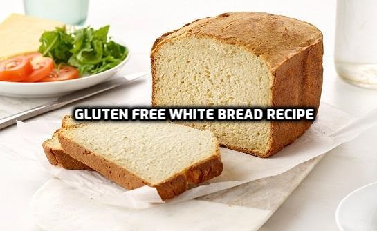 Gluten free White Bread Recipe