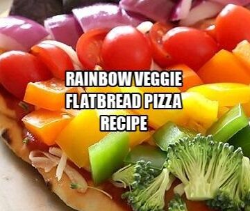Rainbow Veggie Flatbread Pizza Recipe