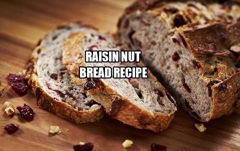 Raisin Nut Bread Recipe