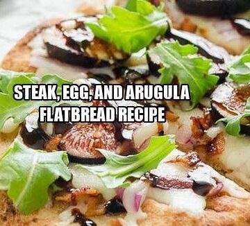 Steak, Egg, and Arugula Flatbread Recipe