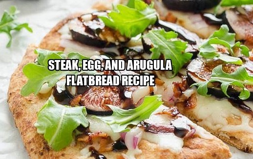 Steak, Egg, and Arugula Flatbread Recipe