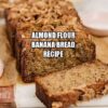 Almond Flour Banana Bread Recipe