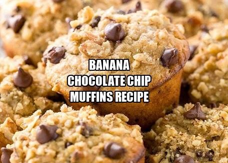 Banana Chocolate Chip Muffins Recipe