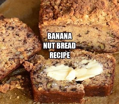 Banana Nut Bread Recipe