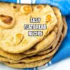 Easy Flatbread Recipe